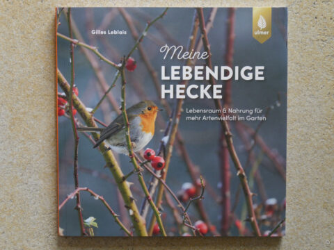 "Meine lebendige Hecke" Gilles Leblais